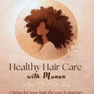 Healthy Haircare with Munan